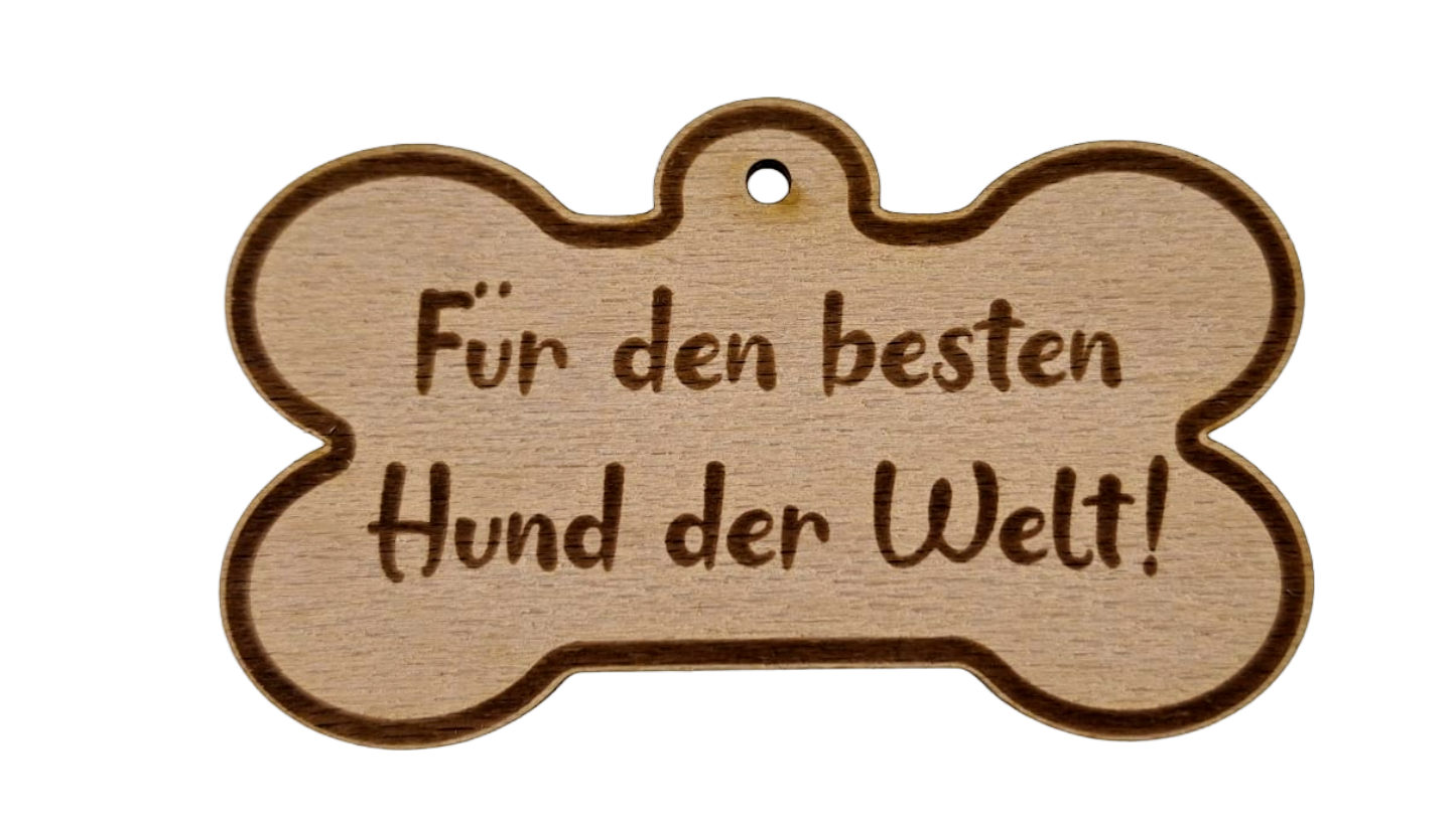 "Für den besten Hund der Welt"