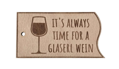 "It´s always time for a Glaserl Wein"